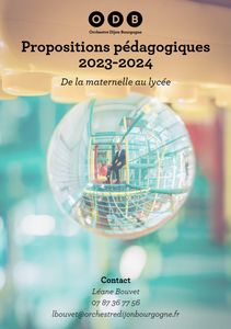 Propositions pédagogiques de l'Orchestre Dijon Bourgogne pour l'année 2023-2024. 